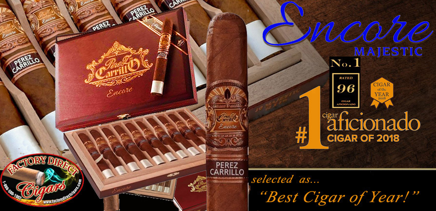 Encore Majestic  Best Cigar of the Year!